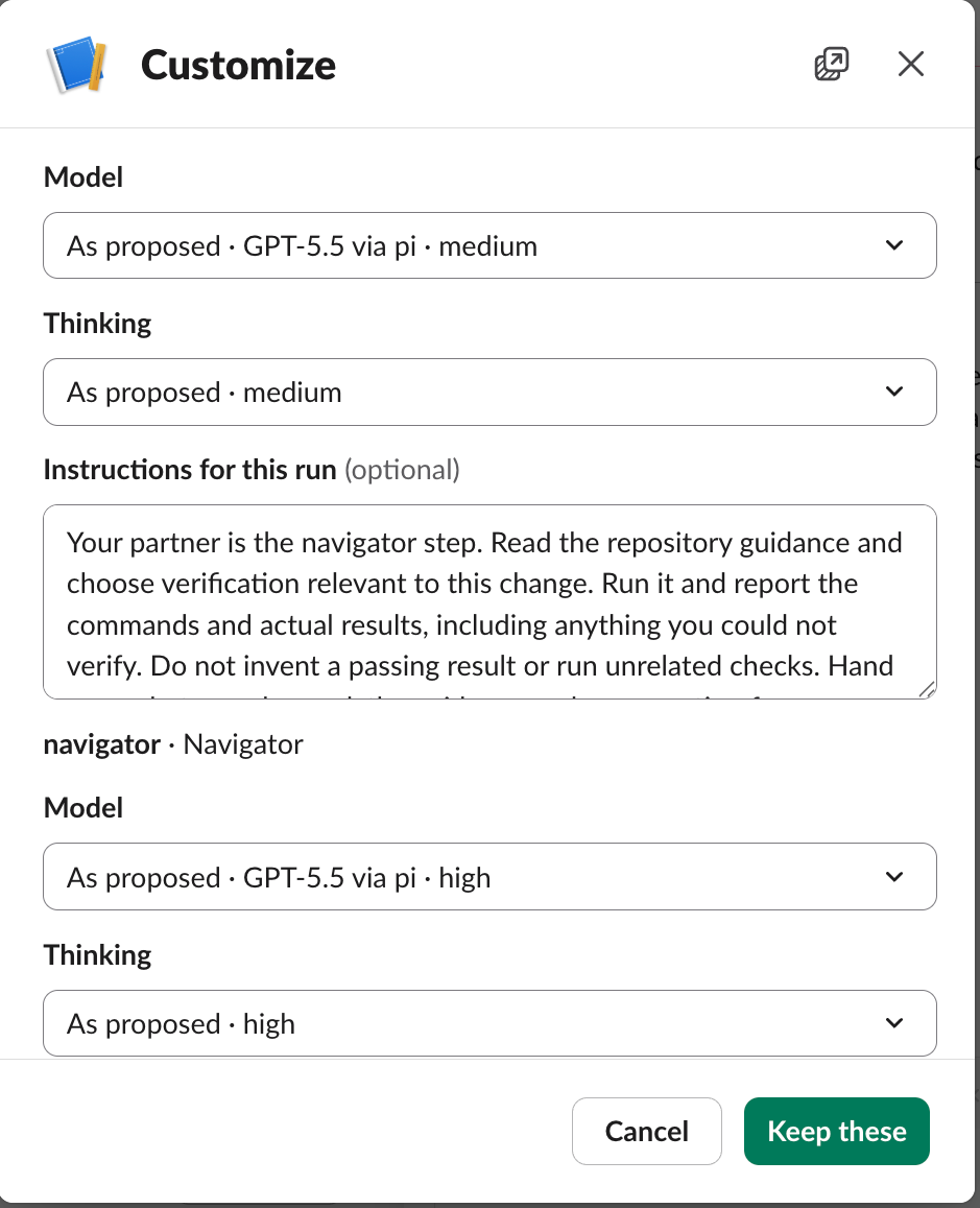 The Customize modal in Slack: Model, Thinking and Instructions for this run for the driver, then the navigator's Model and Thinking, with Cancel and Keep these